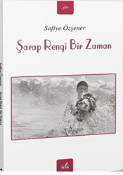 Şarap Rengi Bir Zaman - 1