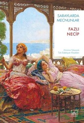 Saraylarda Mecnunlar - İthaki Yayınları
