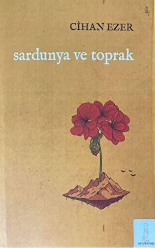 Sardunya ve Toprak - 1