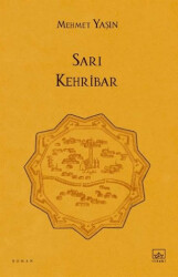 Sarı Kehribar - İthaki Yayınları