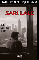 Sarı Lale - Gece Kitaplığı