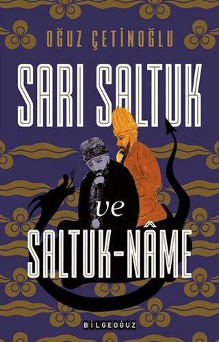Sarı Saltuk ve Saltuk-Name - 1