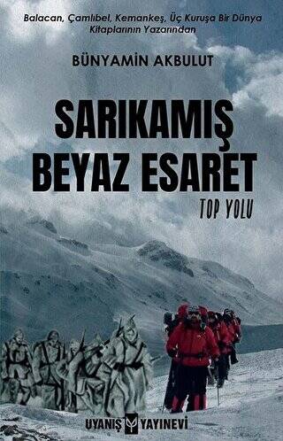 Sarıkamış Beyaz Esaret - 1