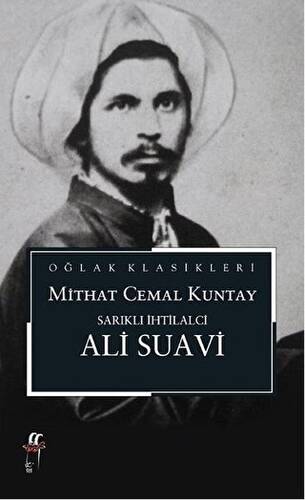 Sarıklı İhtilalci Ali Suavi - 1