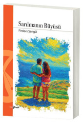 Sarılmanın Büyüsü - Hayal Yayınları