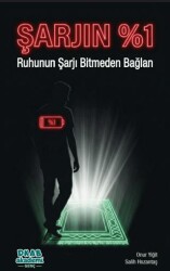Şarjın%1 - Ruhunun Şarjı Bitmeden Bağlan - DKAB Akademi Yayınları