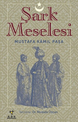 Şark Meselesi - 1