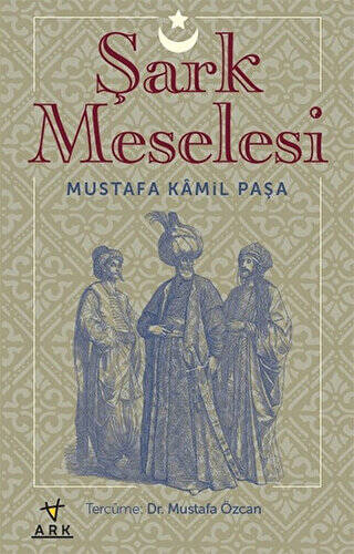 Şark Meselesi - 1