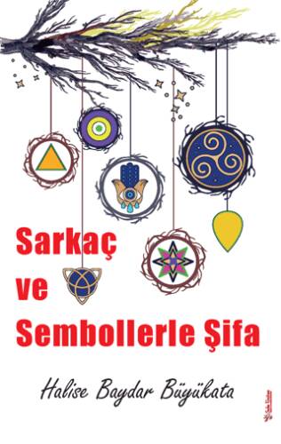 Sarkaç ve Sembollerle Şifa - 1