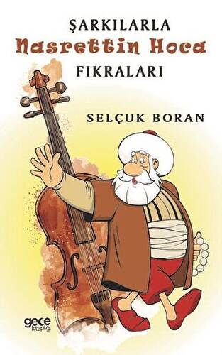 Şarkılarla Nasrettin Hoca Fıkraları - 1