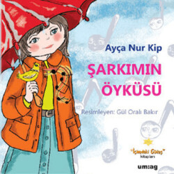 Şarkımın Öyküsü - um:ag Yayınları