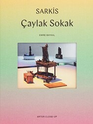 Sarkis: Çaylak Sokak - ARTER