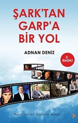 Şark’tan Garp’a Bir Yol - 1