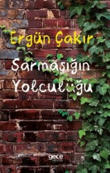 Sarmaşığın Yolculuğu - 1