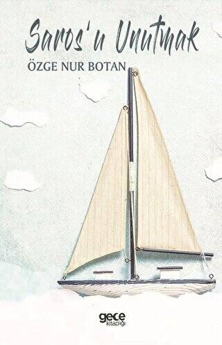 Saros`u Unutmak - 1