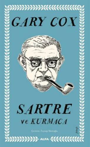 Sartre ve Kurmaca - 1
