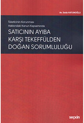 Satıcının Ayıba Karşı Tekeffülden Doğan Sorumluluğu - 1