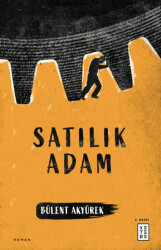 Satılık Adam - Ketebe Yayınları