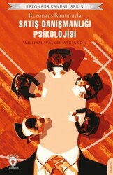 Rezonans Kanunuyla Satış Danışmanlığı Psikolojisi - Dorlion Yayınları
