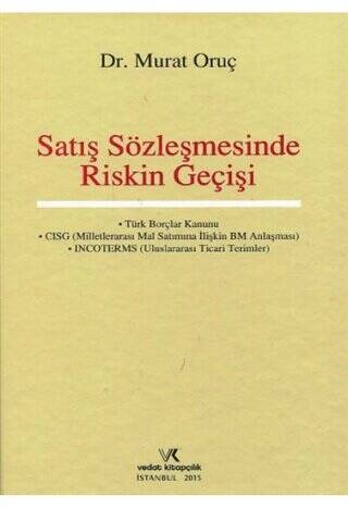 Satış Sözleşmesinde Riskin Geçişi - 1