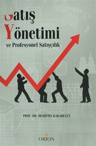 Satış Yönetimi ve Profesyonel Satışçılık - 1