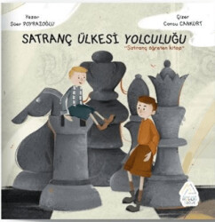 Satranç Ülkesine Yolculuk - 1