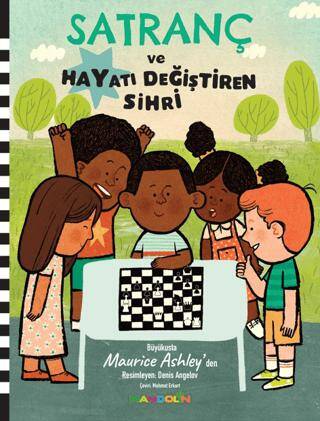 Satranç ve Hayatı Değiştiren Sihri - 1