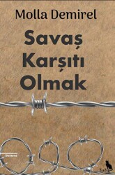 Savaş Karşıtı Olmak - 1