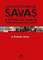 Savaş Köprüleri Vurur - 1