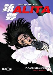 Savaş Meleği Alita Cilt 7: Kaos Meleği - 1