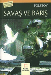 Savaş ve Barış - Kare Yayınları
