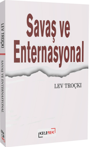 Savaş ve Enternasyonel - 1