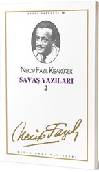 Savaş Yazıları 2 : 94 - Necip Fazıl Bütün Eserleri - 1