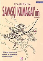 Savaşçı Kumagai’nin Anıları - E Yayınları