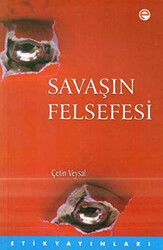 Savaşın Felsefesi - Etik Yayınları