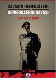 Savaşın Generalleri Generallerin Savaşı - 1