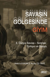 Savaşın Gölgesinde Giyim - Gece Kitaplığı