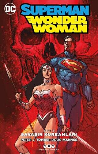 Savaşın Kurbanları - Superman Wonder Woman Cilt 3 - 1