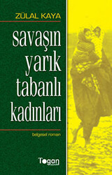 Savaşın Yarık Tabanlı Kadınları - 1