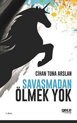Savaşmadan Ölmek Yok - 1