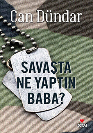 Savaşta Ne Yaptın Baba? - 1