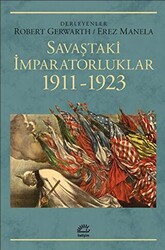 Savaştaki İmparatorluklar 1911-1923 - 1