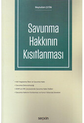 Savunma Hakkının Kısıtlanması - 1