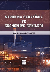 Savunma Sanayimiz ve Ekonomiye Etkileri - 1