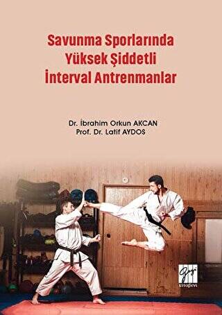 Savunma Sporlarında Yüksek Şiddetli İnterval Antrenmanlar - 1