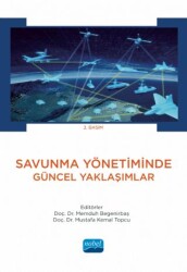 Savunma Yönetiminde Güncel Yaklaşımlar - Nobel Akademik Yayıncılık