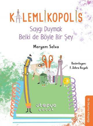 Saygı Duymak Belki de Böyle Bir Şey - Kalemlikopolis - 1