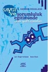 Saygı ve Sorumluluk Eğitiminde Yeni Yaklaşımlar - 1