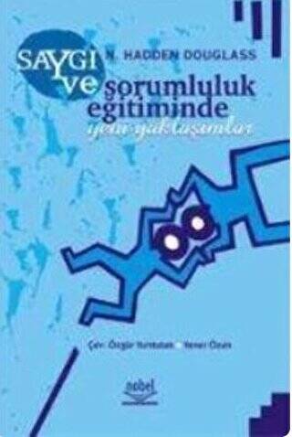 Saygı ve Sorumluluk Eğitiminde Yeni Yaklaşımlar - 1