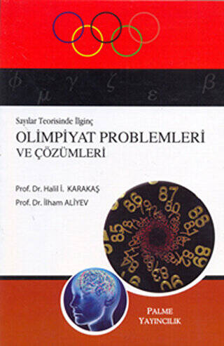 Sayılar Teorisinde İlginç Olimpiyat Problemleri ve Çözümleri - 1